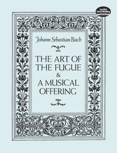 Bach - The Art of the Fugue and A Musical Offering - Full Score For Sale