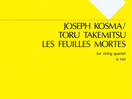 Kosma and Takemitsu - Les Feuilles Mortes - String Quartet For Cheap