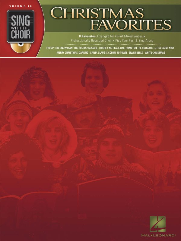 Hal Leonard s Sing With the Choir, Vol. 10: Christmas Favorites (w CD) - Choral Online