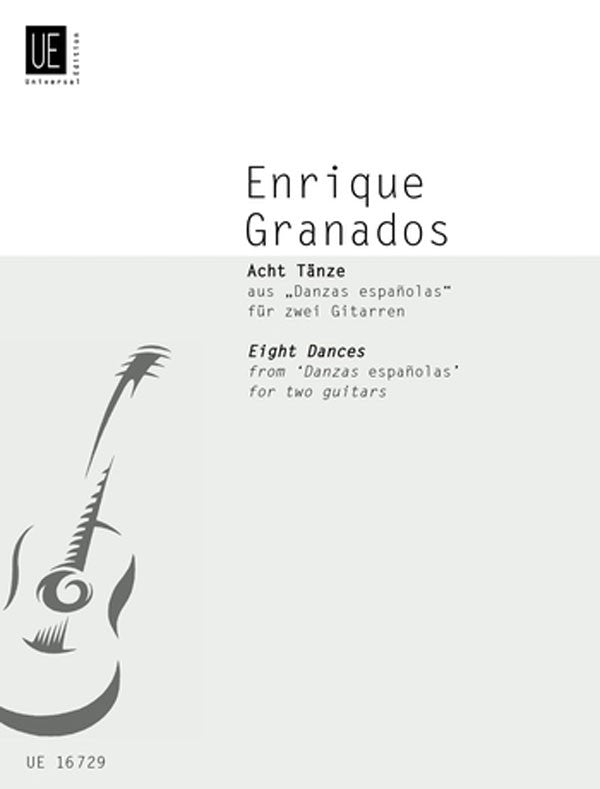 Granados, arr. Wallisch - 8 Dances from  Danzas Espanolas  - Guitar Duet For Cheap