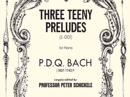 Bach, P.D.Q. – Three Teeny Preludes – Piano Online now