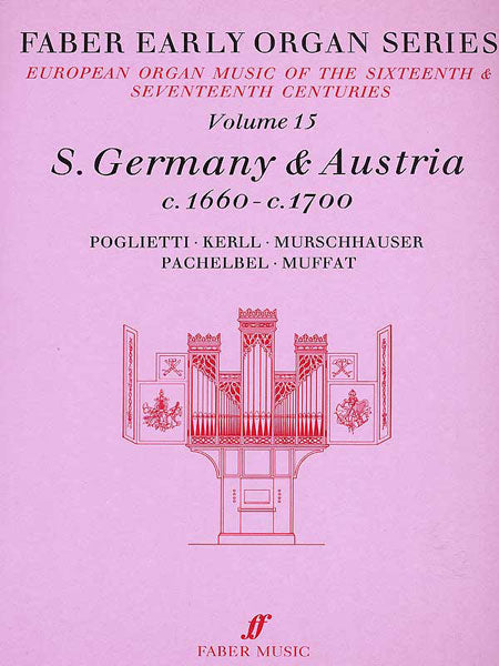 Various, ed. Dalton - Faber Early Organ Series, Vol. 15: South Germany and Austria 1660-1700 - Organ Online Sale