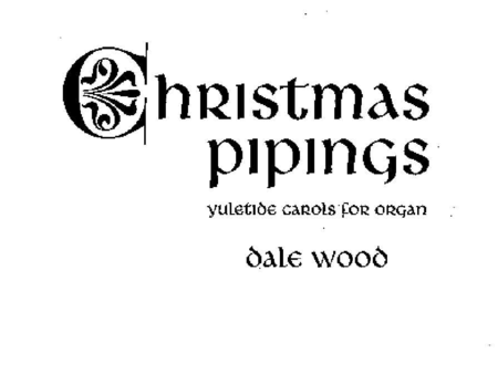 Wood, D. - Christmas Pipings - Organ Solo Hot on Sale