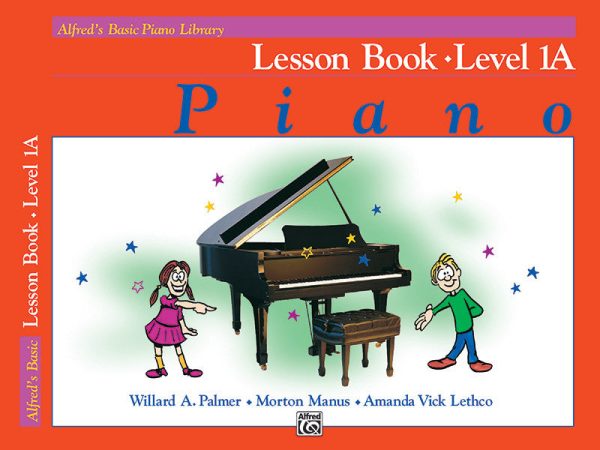 Alfred s Basic: Lesson, Level 1A - Piano Method For Discount