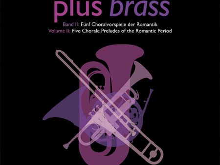 Klomp and Petersen, eds. - Organ Plus Brass Vol. 2 - Organ and Instrument Online now