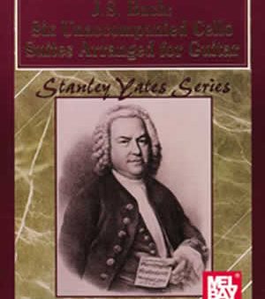 Bach, ed. Yates - Six Unaccompanied Cello Suites Arranged for Guitar - Guitar Solo For Sale