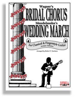 Wagner and Mendelssohn, tr. arr. Tarchara - Bridal Chorus and Wedding March - Guitar Solo w Tablature Cheap