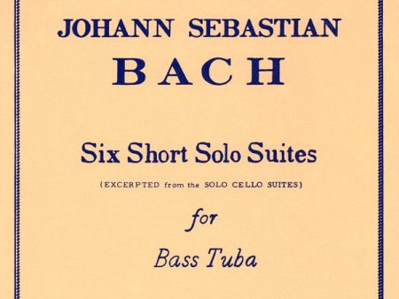 Bach - 6 Solo Suites - Tuba Solo Online Hot Sale