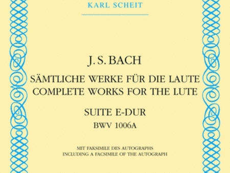 Bach, ed. Scheit - Suite in E Major, BWV. 1006A - Guitar Solo Hot on Sale