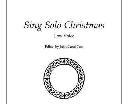 Case, ed. - Sing Solo Christmas - Low Voice and Piano Online