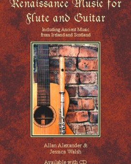 Alexander and Walsh, arrs. - Renaissance Music for Flute and Guitar (w CD) - Guitar w Tablature and Flute Supply