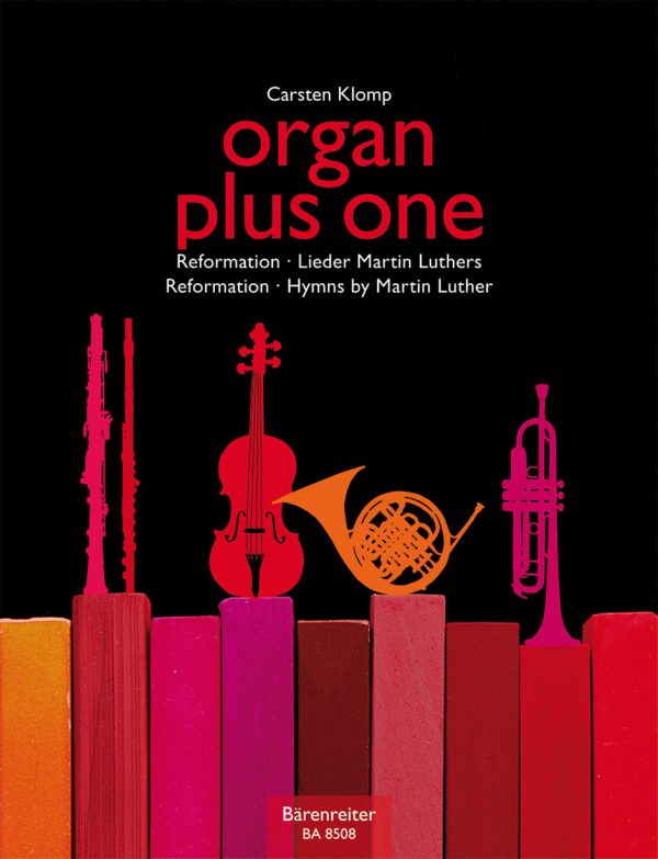 Klomp, ed. - Organ Plus One : Reformation: Hymns by Martin Luther - Organ and Instrument Fashion