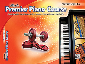 Alfred s Premier: Technique, Level 1A - Piano Method Supply