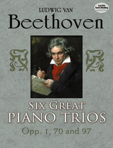 Beethoven - Six Great Piano Trios, Ops. 1, 70, and 97 - Full Score Fashion