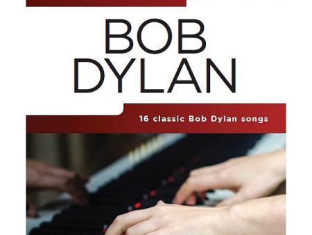 Dylan - Really Easy Piano: Bob Dylan - Easy Piano Discount