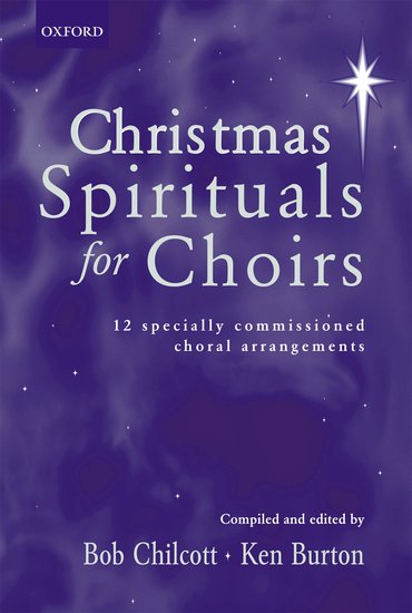 Chilcott and Burton, eds. - Christmas Spirituals for Choirs - SATB and Piano Sale