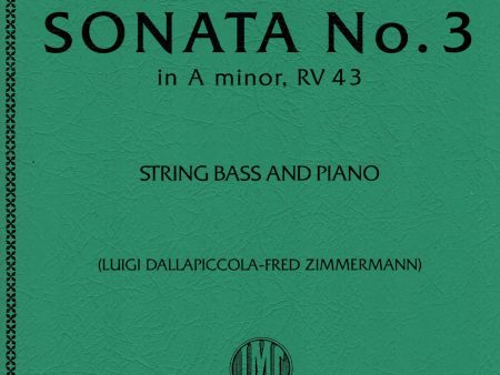 Vivaldi, eds. Dallapiccola and Zimmermann - Sonata No. 3 in A Minor, RV. 43 - Contrabass and Piano Online Hot Sale