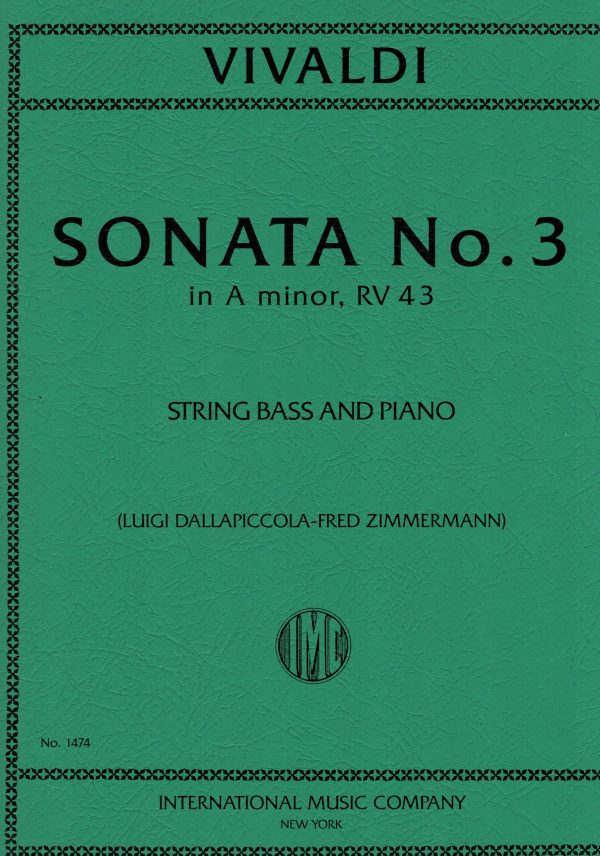 Vivaldi, eds. Dallapiccola and Zimmermann - Sonata No. 3 in A Minor, RV. 43 - Contrabass and Piano Online Hot Sale