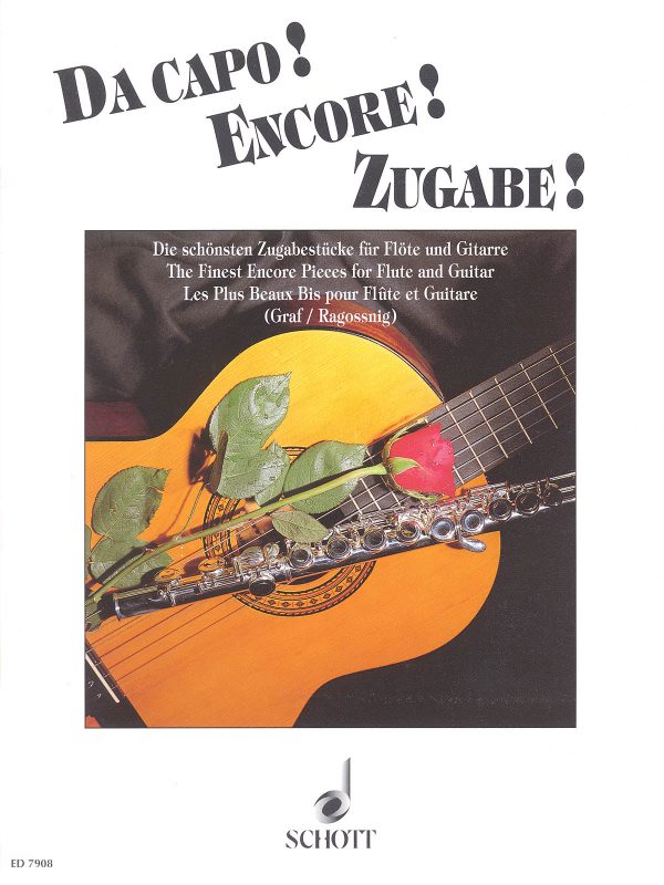 Graf and Ragossnig, arrs. - Da Capo! Encore! Zugabe!: The Finest Encore Pieces - Guitar and Flute Online Hot Sale