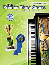 Alfred s Premier: Performance, Level 2B (w CD) - Piano Method For Cheap