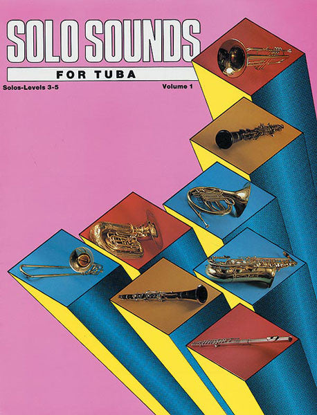 Belwin - Solo Sounds for Tuba, Vol. 1 (Levels 3-5) - Tuba Online Sale