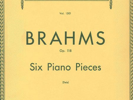 Brahms, ed. Deis – Six Piano Pieces, Op. 118 – Piano on Sale