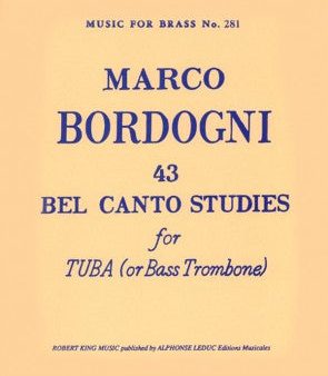 Bordogni - 43 Bel Canto Studies for Tuba or Bass Trombone - Tuba or Bass Trombone Discount