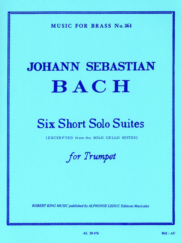 Bach, tr. King - Six Short Solo Suites - Trumpet Solo Online Hot Sale