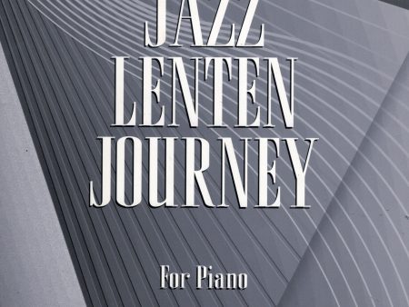 Hassell - Jazz Lenten Journey - Piano For Cheap