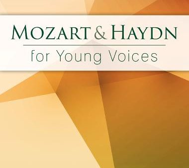 Edwards, arr. - Mozart and Haydn for Young Voices - 2-Part and Piano Online