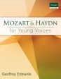 Edwards, arr. - Mozart and Haydn for Young Voices - 2-Part and Piano Online