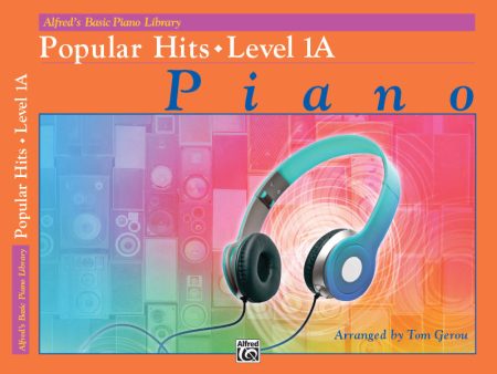 Alfred s Basic: Popular Hits Level 1A - Piano Method Fashion