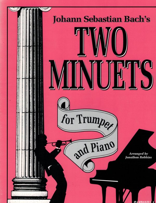 Bach, arr. Robbins - Two Minuets - Trumpet and Piano Online