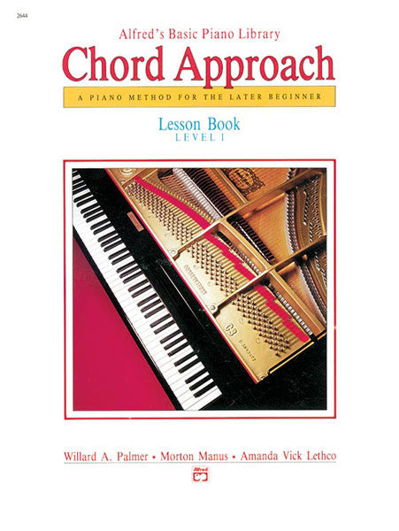 Alfred s Basic Chord Approach: Lesson, Level 1 - Piano Method For Cheap