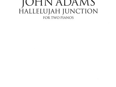 Adams – Hallelujah Junction – 2 Pianos, 4 Hands on Sale