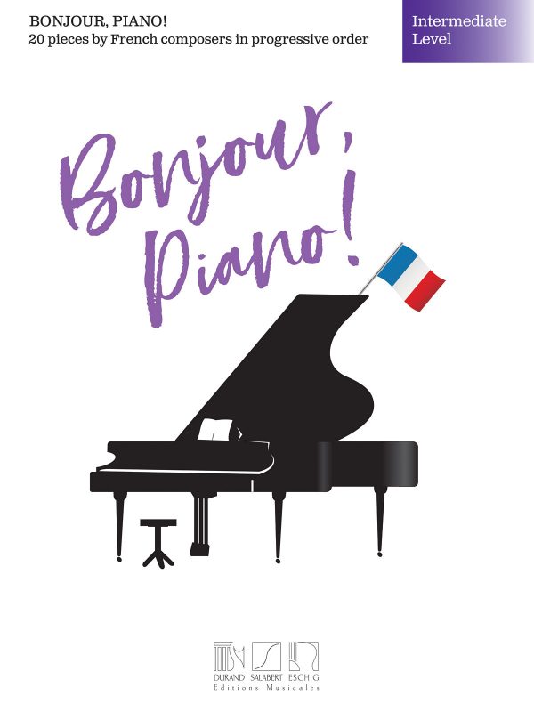 Fox, ed. - Bonjour, Piano! 20 Pieces by French Composers (Intermediate Level) - Easy Piano Online Sale