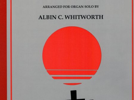 Whitworth, arr. - Holy Week Hymns and Classics - Organ For Discount