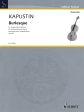 Kapustin - Burlesque, Op. 97 - Cello and Piano Supply