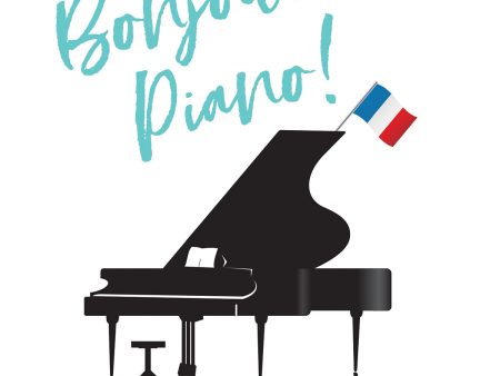 Fox, ed. - Bonjour, Piano! 17 Pieces by French Composers (Upper Intermediate Level) - Piano Solo Online now