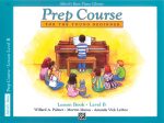 Alfred s Prep: Lesson, Level B - Piano Method Online