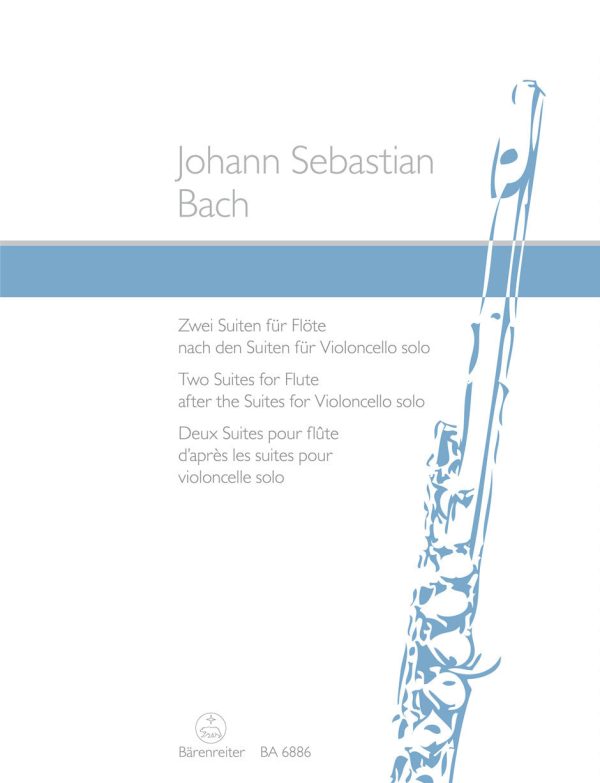 Bach - Two Suites for Flute after the Suites for Violoncello solo BWV 1007, 1009 - Flute Supply