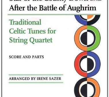 arr. Sazer - Star of the County Down and After the Battle of Aughrim - 2 Violins, Viola, and Cello For Discount