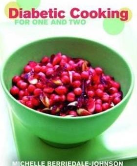 Diabetic Cooking For One And Two Supply